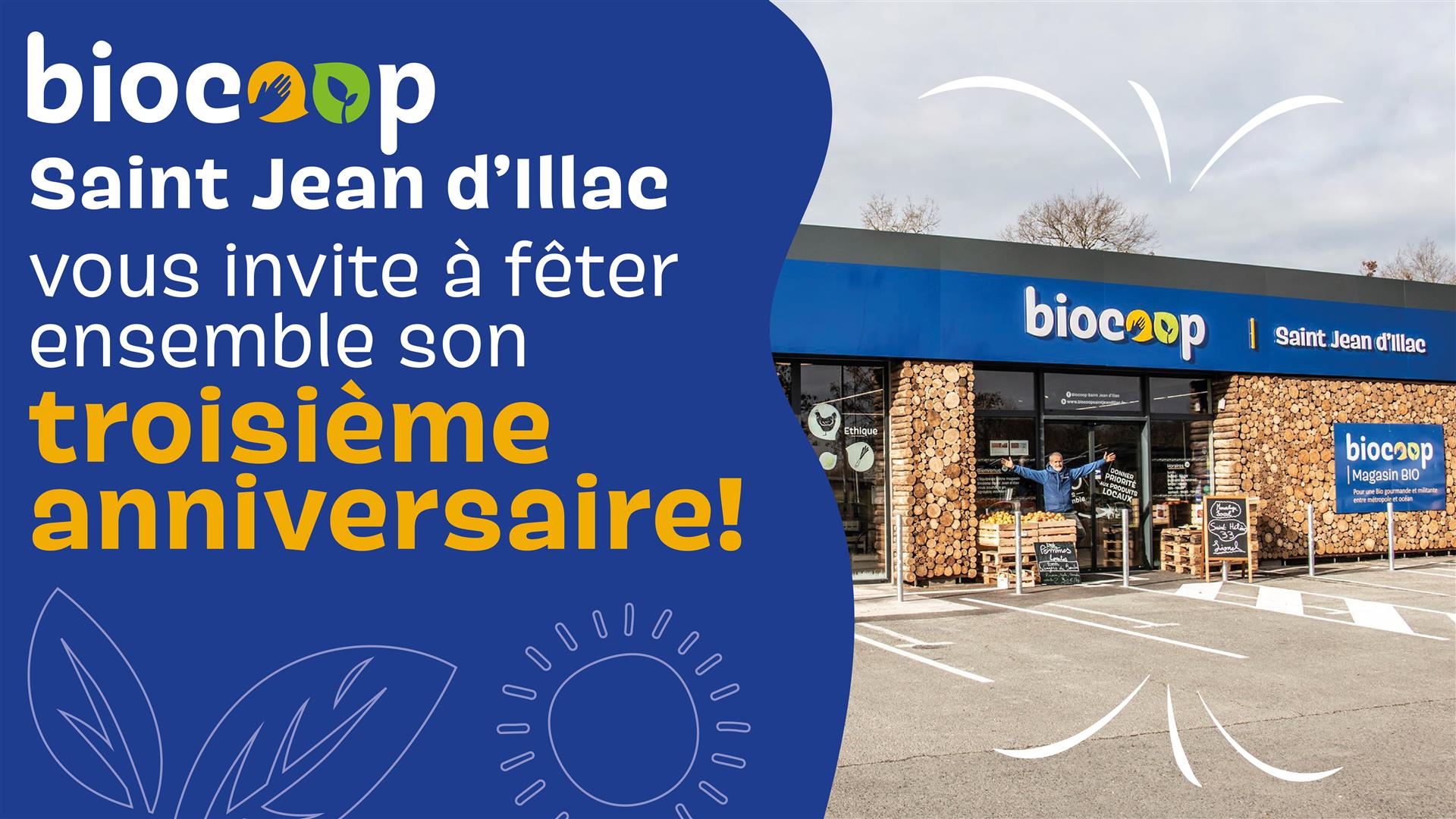 3ème anniversaire de votre Biocoop 3ème anniversaire de votre Biocoop